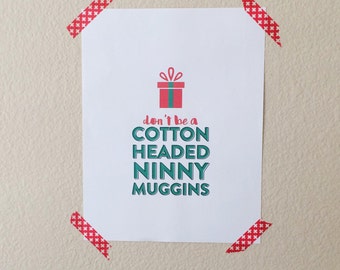 Cotton Headed Ninny Muggins Printable Art Christmas Decor Elf - Etsy