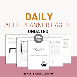 Może przedstawiać: Czarno-biały planer ADHD z tekstem "Daily ADHD Planner Pages Undated". Planer zawiera strony do adaptacyjnego planowania dziennego, harmonogramu i śledzenia produktywności. Okładka zawiera grafikę filiżanki herbaty i tekst "Daily Productivity Planner".