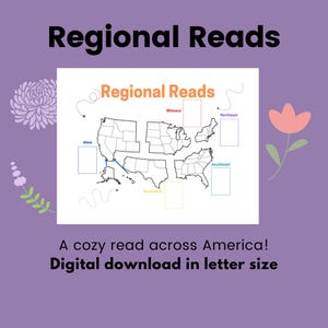 May include: A digital download graphic featuring the text "Regional Reads" and a map of the United States divided into regions. The text "A cozy read across America!" and "Digital download in letter size" are also included.