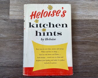 Heloise's Kitchen Hints Livro de capa dura de 1963 Dicas para economizar tempo