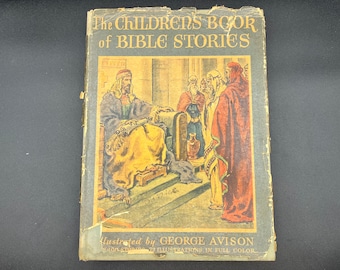 The Children's Book of Bible Stories Illustrated by George Avison 1941 Vintage Hardback Book