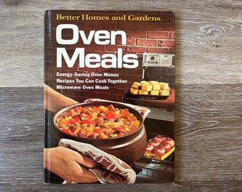 Better Homes and Gardens Cookbook Oven Meals Cook Book Recipes