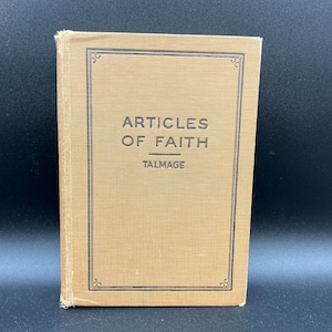 Vintage Book Articles Of Faith by James E. Talmage 1925 Religious Book