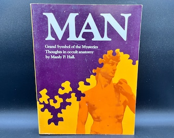 May include: Book cover with a purple background and the title "MAN" in large white letters. The subtitle is "Grand Symbol of the Mysteries Thoughts in occult anatomy by Manly P. Hall."
