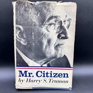 Mr. Citizen by Harry S. Truman 1960 Hardback Vintage Book