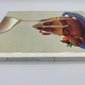Foods of the World American Cooking Cookbook Time Life Books Hardback Cook Book 1978
