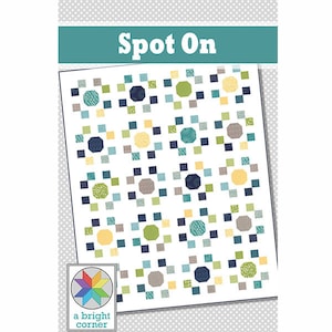 Spot On quilt pattern (PDF) Crib, Throw, Twin, Queen sizes