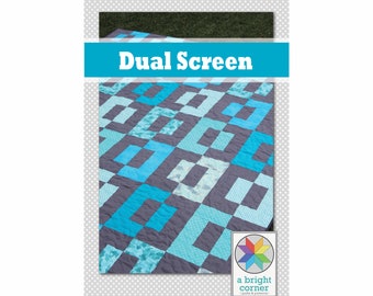 Dual Screen quilt pattern (PDF)  Crib, Throw, Twin and Queen sizes