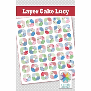 Layer Cake Lucy quilt pattern PDF Throw size quilt pattern perfect for precuts image 1