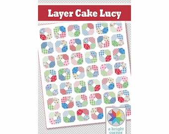 Patrón de edredón Layer Cake Lucy (PDF) - Patrón de edredón de tamaño de manta perfecto para precortes