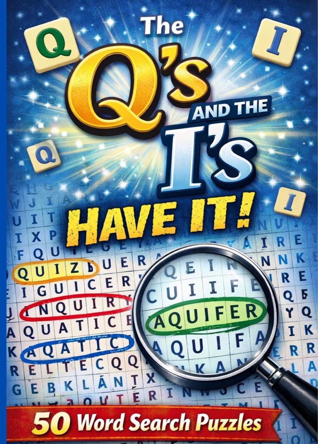 Search Q 50 Q and I Word Search Puzzles for Adults, Challenging Word Search Book ...