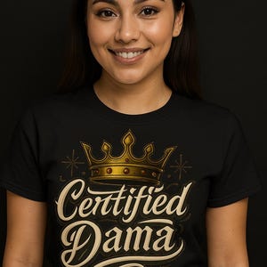 Certified Dama Quinceañera T-Shirt | Matching Party Tee for Damas | 15th Birthday Shirt