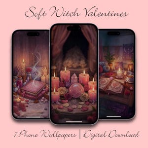 May include: Three smartphones displaying digital wallpapers with a soft witch theme. The wallpapers feature candles, roses, crystals, and books. The text at the top reads "Soft Witch Valentines" and the text at the bottom reads "7 Phone Wallpapers | Digital Download".