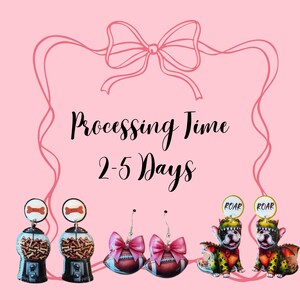 May include: Pink background with a decorative bow and the text "Processing Time 2-5 Days." The image features two gumball machine earrings, two football earrings with pink bows, and two dog earrings with "ROAR" speech bubbles.