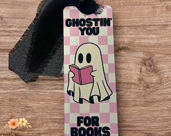 Ghostin' You Aluminum Bookmark • Spooky Book Lover Gift