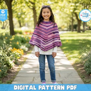 May include: A child wearing a purple, pink, and white crochet poncho. The poncho has a chevron design. The image also includes the text "DIGITAL PATTERN PDF" and the logo for "Tinny Loops".