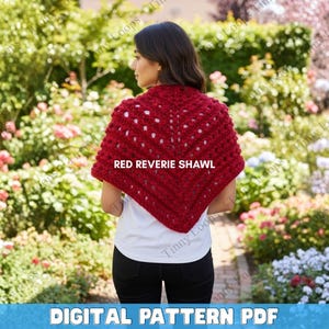 May include: A woman wearing a red crochet shawl. The shawl is labeled "RED REVERIE SHAWL" and is a digital pattern PDF. The shawl is a deep red color and has a textured, open weave design. The background features a garden with various flowers.