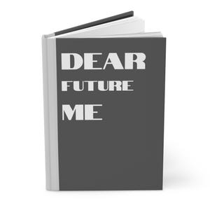 Dear Future Me Hardcover Journal - Inspirational Gift for Writers, Students, Note-Taking, Dream Journaling, Self-Reflection