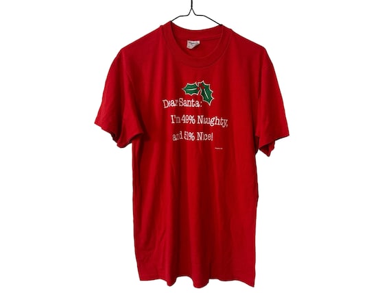 Funny Christmas T-shirt 1989 Dear Santa % Naughty Nice Tshirt Red Vintage Shirt Size Large