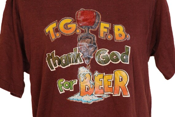 Vintage Beer T-shirt TGFB Thank God 