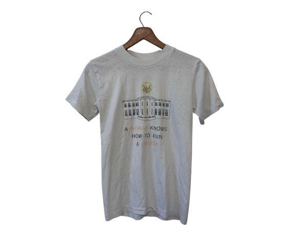 1980 Political Feminist Vintage T-shirt "A Woman Knows How To Run A House" 80s Feminism Tshirt Short Sleeve Tee White Small