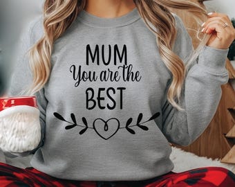 Mummy Sweatshirt, Mum You are the Best Sweatshirt, New Mum Sweater, Mother's Day Sweatshirt, Mum to Be Sweater, Mum Sweatshirt, Mama Jumper