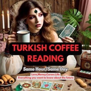 Turkish Coffee Reading, Detailed Turkish Coffee Cup Reading, Fortune Teller Reading, Coffee Reading, Future Love Reading