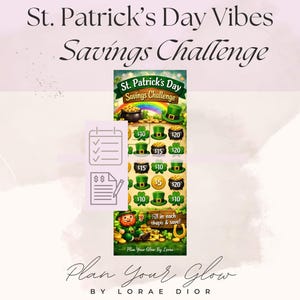 May include: A St. Patrick's Day themed savings challenge with a rainbow, pot of gold, and leprechaun illustrations. The design includes green hats, gold coins, and text that reads "St. Patrick's Day Savings Challenge". The text "Plan Your Glow" is also visible.