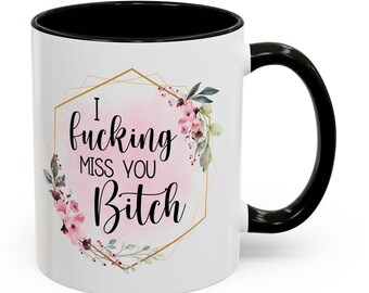 Taza divertida para mejor amiga, te extraño, perra, regalo de amistad a distancia, taza de café floral sarcástica
