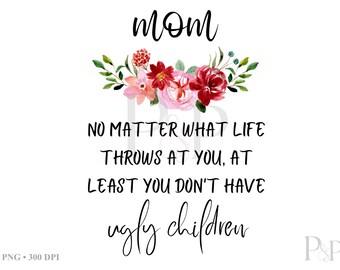 PNG de mamá divertida, regalo divertido para mamá, imprimible divertido para mamá, regalo divertido para mamá