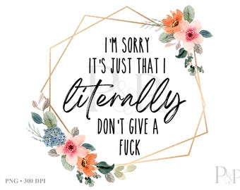 Frase floral divertida para sublimación, diseños divertidos para tazas, humor sarcástico de oficina, regalo para un compañero de trabajo.