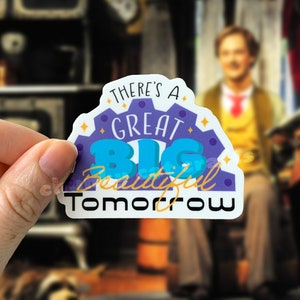 Carousel of Progress Sticker | There&#39;s a Great Big Beautiful Tomorrow