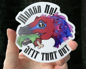 Mongo No! Spit That Out! Dungeon Crawler Carl Sticker