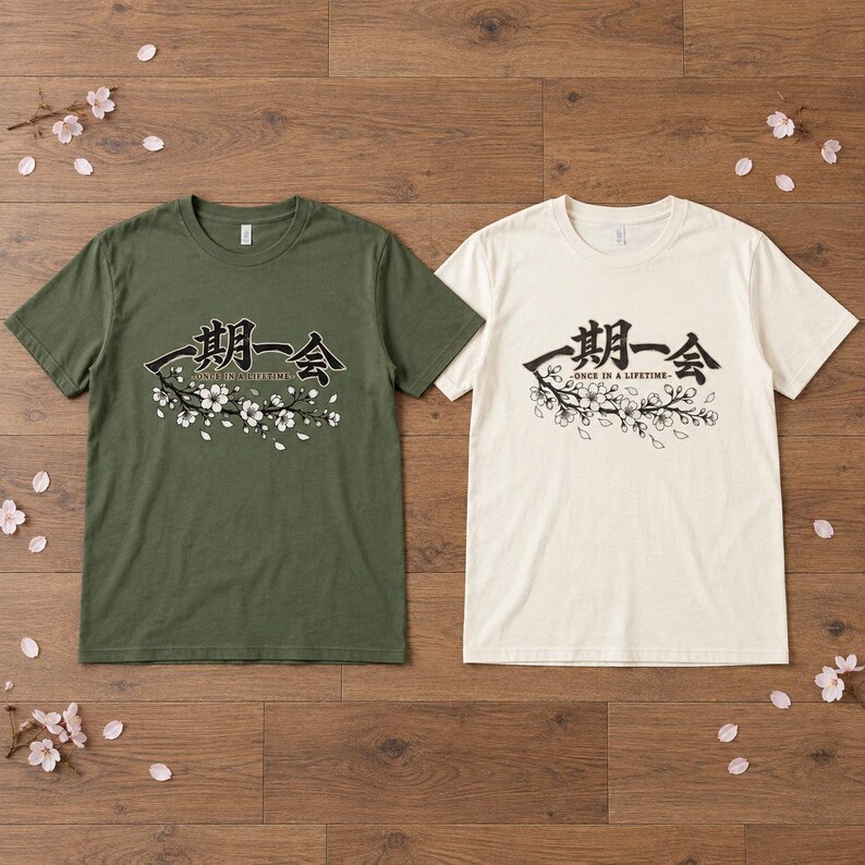 Ichigo Ichie T-Shirt, Japanese Calligraphy Tee, Cherry Blossom Kanji, Once in a Lifetime Gift image 10
