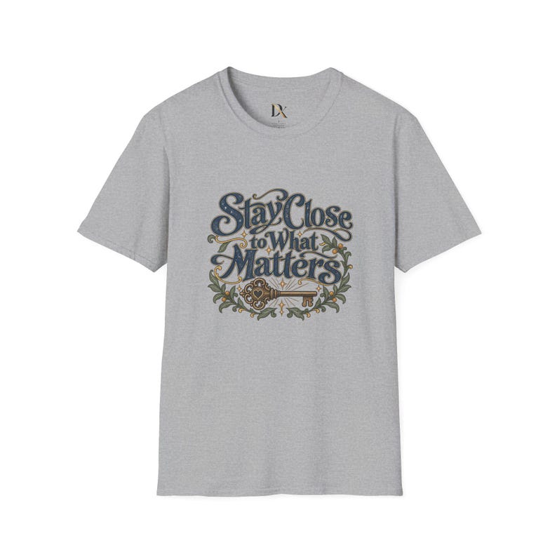 Stay Close to What Matters T-Shirt, Floral Hand Lettered Quote Tee, Meaningful Gift image 9
