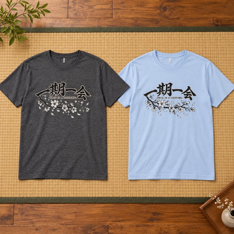 Ichigo Ichie T-Shirt, Japanese Calligraphy Tee, Cherry Blossom Kanji, Once in a Lifetime Gift image 4