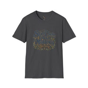 Stay Close to What Matters T-Shirt, Floral Hand Lettered Quote Tee, Meaningful Gift image 13
