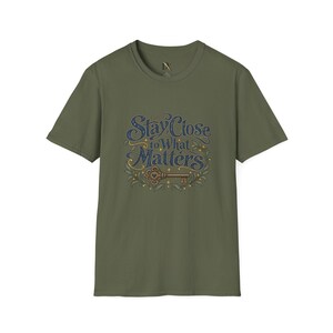 Stay Close to What Matters T-Shirt, Floral Hand Lettered Quote Tee, Meaningful Gift image 11