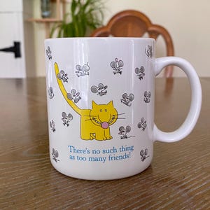 Taza vintage con diseño de gato de Hallmark, regalo para un amigo. Nunca hay demasiados amigos.