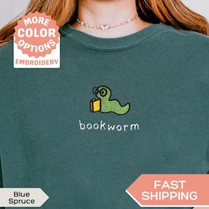 Bookworm Embroidered Shirt Comfort Colors Embroidered Crewneck Bookish Gifts Embroidery Book Lover Shirt Book Club Teacher Gifts Shirt