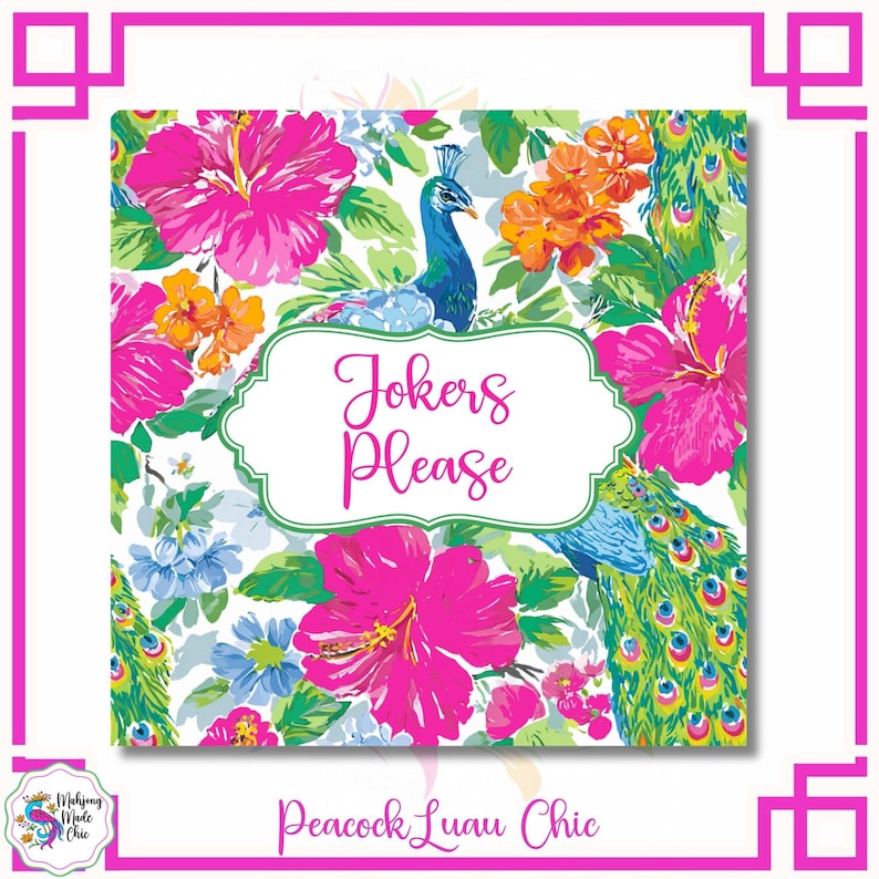 May include: Square print with a floral and peacock design. The print features bright pink hibiscus flowers, orange and blue flowers, and a peacock. The text "Jokers Please" is in a white frame. The words "Peacock Luau Chic" are at the bottom.