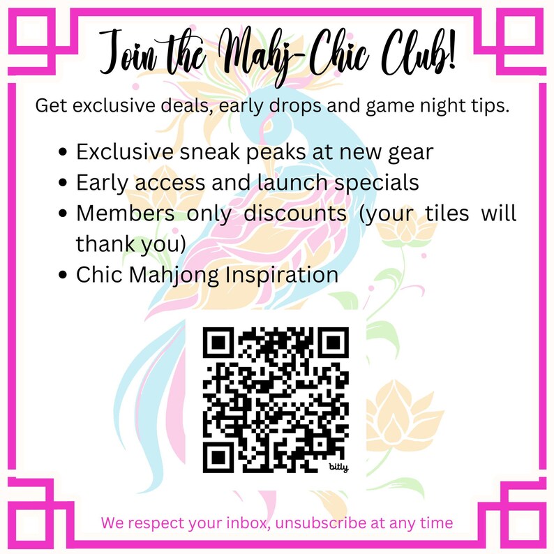 May include: A pink and white graphic with the text "Join the Mahj-Chic Club!" and a QR code. The image promotes exclusive deals, early drops, and game night tips. It also lists exclusive sneak peeks, early access, and member discounts.