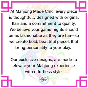 May include: A pink and white graphic with text that reads "At Mahjong Made Chic" and describes the brand's commitment to quality and design. The image includes a logo and floral accents.