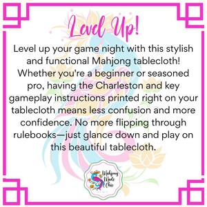 May include: A pink-framed image with text that reads "Level Up!" and describes a stylish Mahjong tablecloth. The tablecloth has Charleston and gameplay instructions printed on it. The logo "Mahjong Made Chic" is also visible.