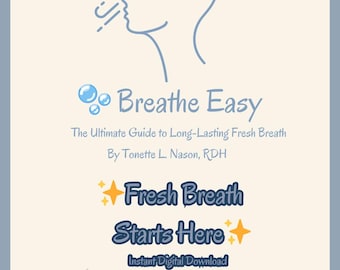 Bad Breath Guide PDF | Fresh Breath Tips from a Dental Hygienist | Halitosis Remedies | Oral Health Ebook | Tongue Cleaning |