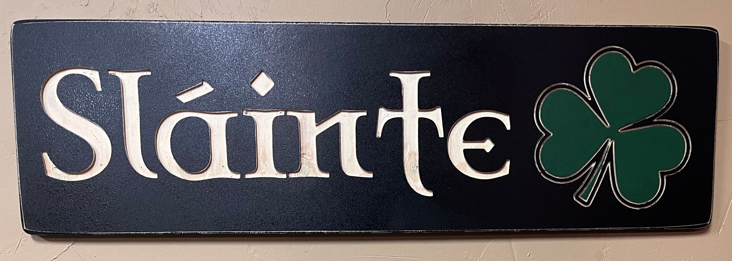 Sláinte W/shamrock/ Distressed Finish/ 7”x 24” Carved Hand Painted Sign ...