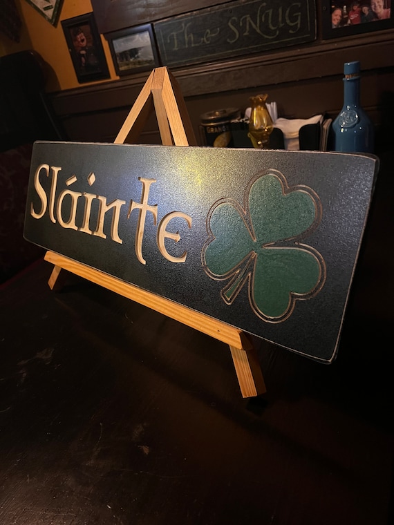 Sláinte w/Shamrock/ Distressed Finish/ 7”x 24” carved hand painted sign (FREE DOMESTIC SHIPPING)