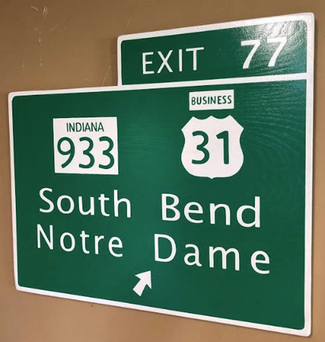 Notre Dame Exit 77 Sign Replica 24