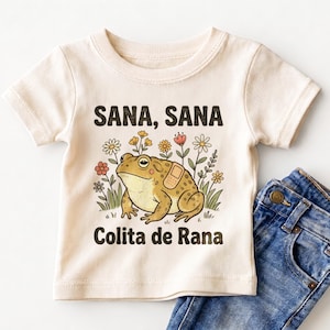 Sana Sana Colita de Rana Kids Shirt - Cute Spanish Saying Toddler Tee