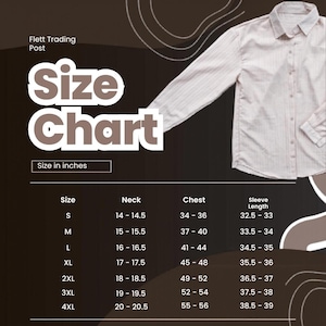 May include: A Flett Trading Post size chart graphic featuring a light-colored long-sleeve button-down shirt. The chart displays neck, chest, and sleeve length measurements in inches for sizes S through 4XL on a dark brown background with white text.